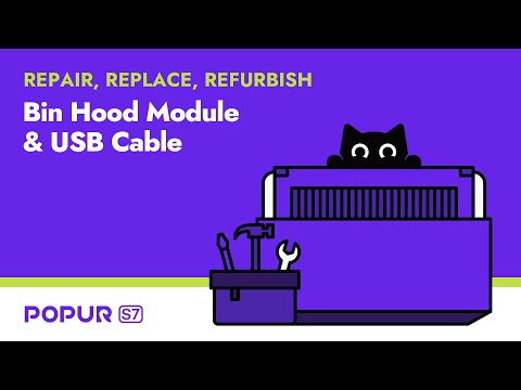 Load video: Popur S7 REPLACEMENT | Bin Hood Module & USB Cable
